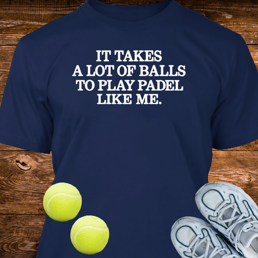 It Takes A Lot Of Balls