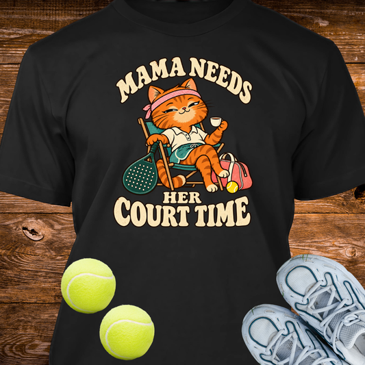 Mama Needs Her Court Time