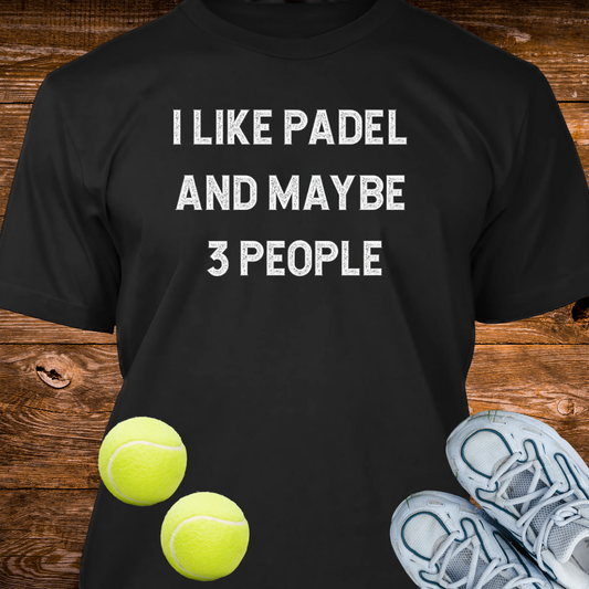 I Like Padel And Maybe 3 People