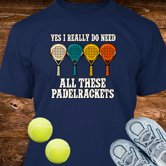 I Really Do Need All These Padel Rackets