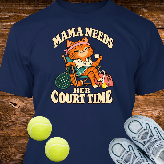 Mama Needs Her Court Time