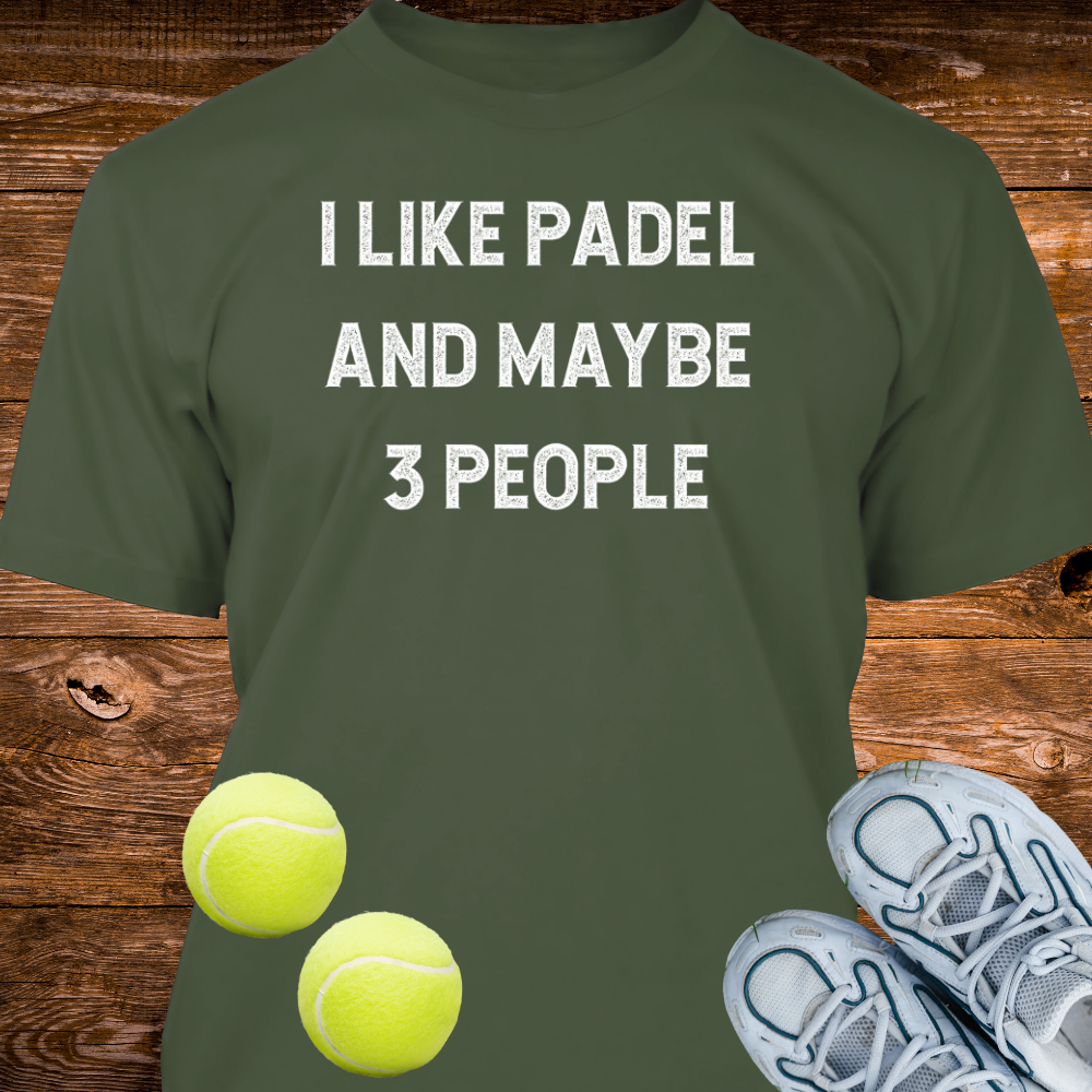 I Like Padel And Maybe 3 People