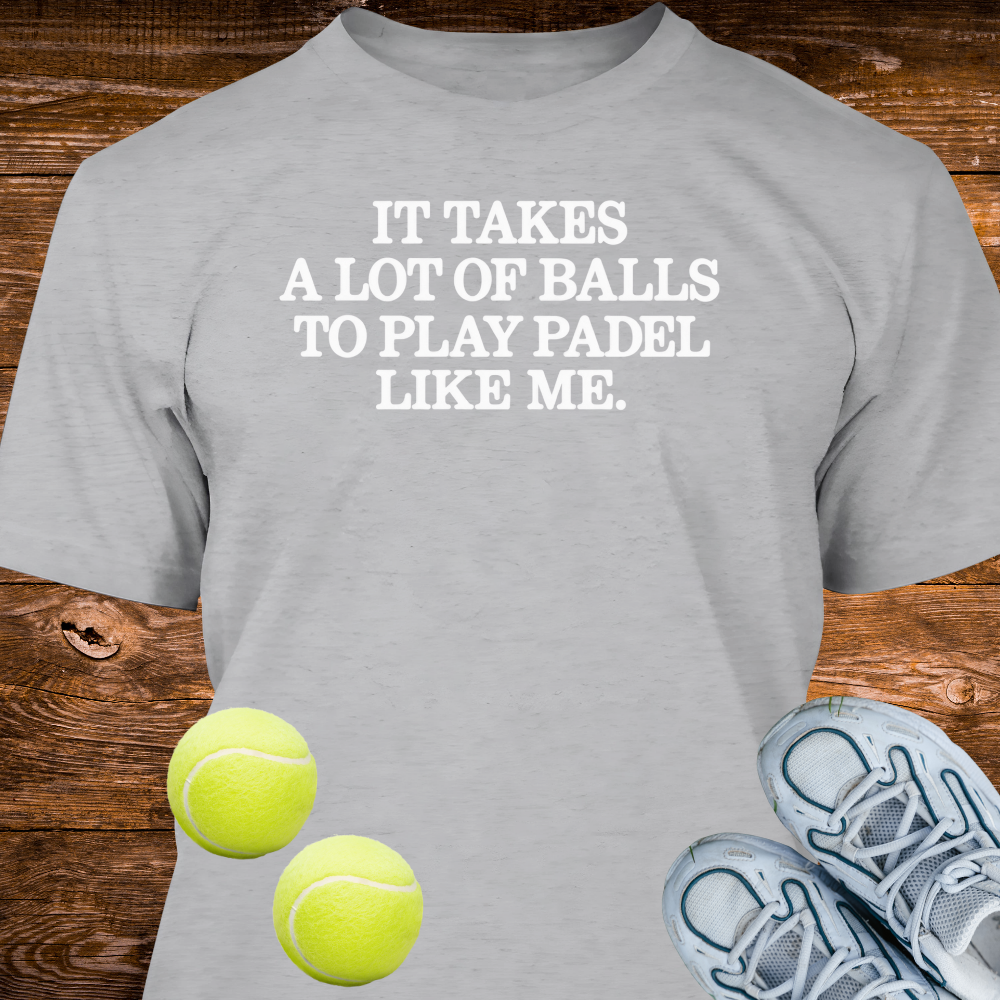 It Takes A Lot Of Balls